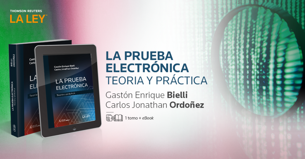 La prueba electrónica - E-Procesal